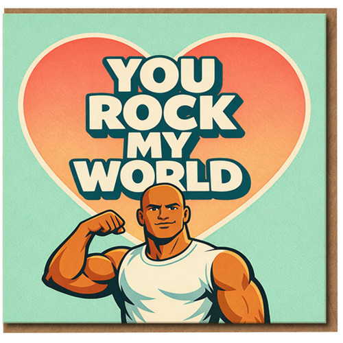 You Rock My World Funny Romantic Card for Partner, Boyfriend or Husband - Heart Design with Flexing Cartoon - Love/Anniversary or Valentine’s Greeting Card with Envelope