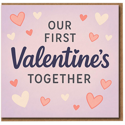 Our First Valentine's Together Card - Cute Hearts Design, Romantic Card for Boyfriend, Girlfriend or Partner, Couple Valentine's Day