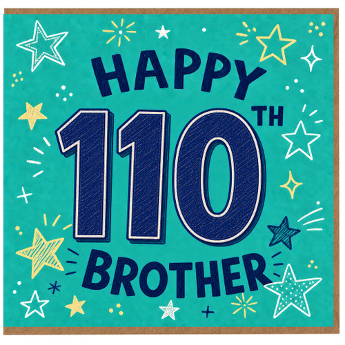 110th Birthday Brother Card