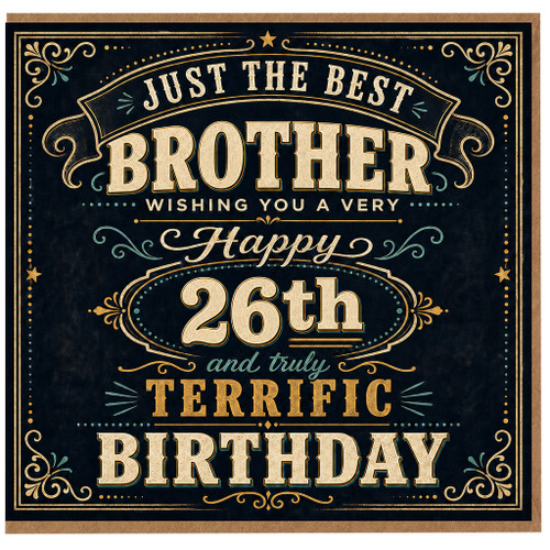 Brother 26th Birthday Card, Just the Best Brother Happy 26th Birthday Card