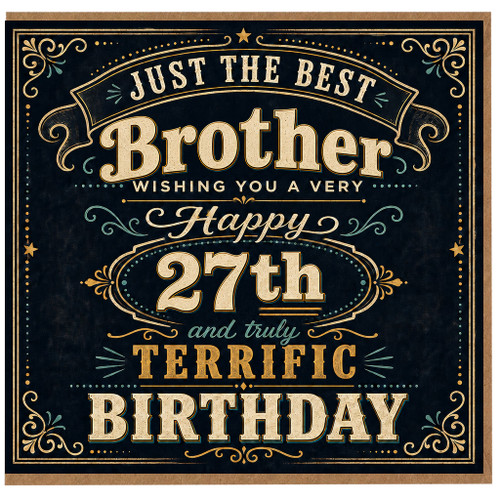 Brother 27th Birthday Card, Just the Best Brother Happy 27th Birthday Card