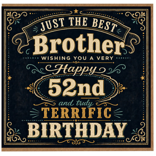 Brother 52nd Birthday Card, Just the Best Brother Happy Birthday Card