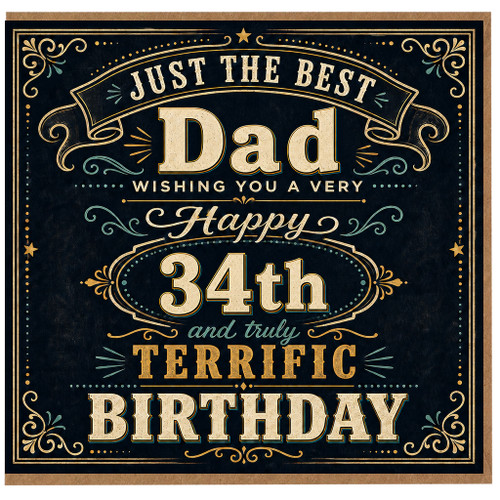 34th Birthday Card for Dad, Happy Terrific Birthday Greeting Card