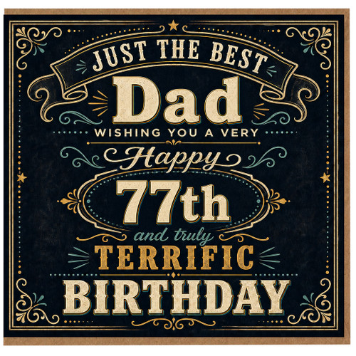 77th Birthday Card for Dad, Happy Birthday Dad Card, Truly Terrific Birthday Card