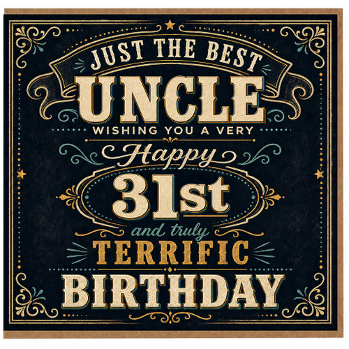 31st Birthday Card for Uncle, Happy 31st Birthday Card for the Best Uncle