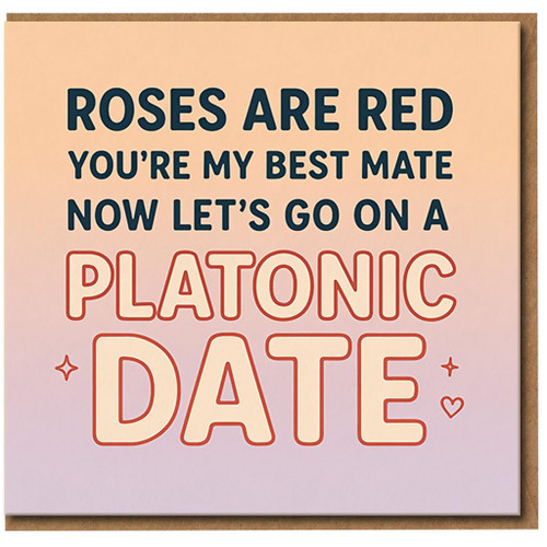 Roses Are Red Platonic Date Card for Best Mate - Funny Friendship Valentine Card - Cute Pun Greeting for Friend, Palentine's/Galentine's, Just Because