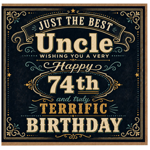 Uncle 74th Birthday Card, Just the Best Uncle Happy 74th Birthday Card