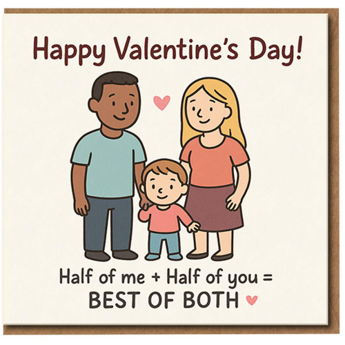 Valentine's Day Card for Partner - Cute Family Illustration - Half of Me + Half of You = Best of Both - Sweet Family Love Card
