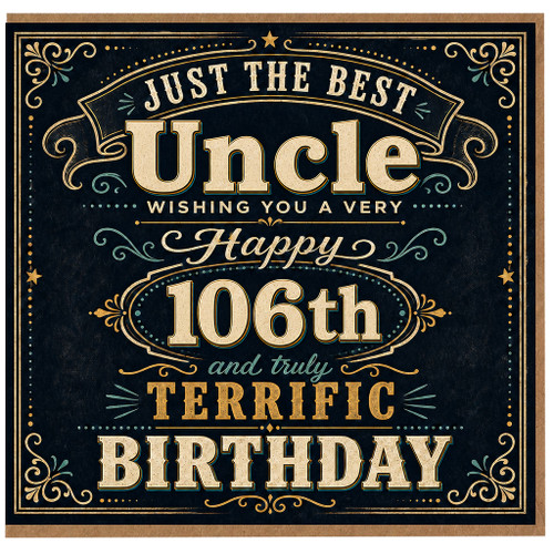 Uncle 106th Birthday Card, Just the Best Uncle Happy 106th Birthday Card
