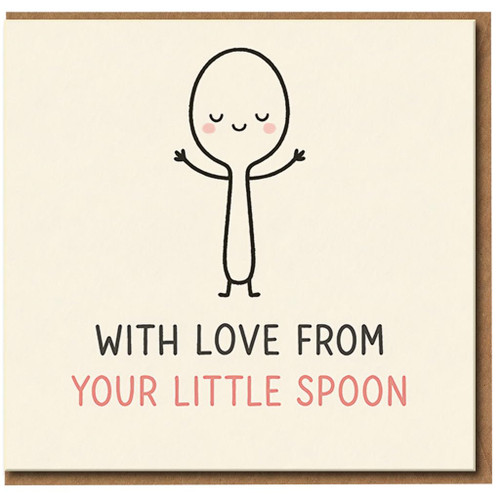 Cute 'With Love From Your Little Spoon' Card - Funny Romantic Pun Anniversary or Valentine’s Day Card for Partner, Boyfriend or Girlfriend - Cute Spoon Illustration