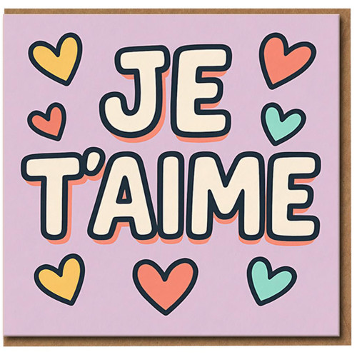 Je T'aime French Love Card - Cute Hearts Romantic Greeting Card for Anniversary, Valentine's or Just Because - For Boyfriend, Girlfriend, Husband or Wife