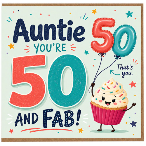 Auntie 30th Birthday Card, You're 50 and Fab