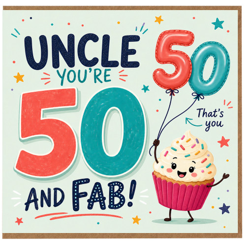 Uncle 30th Birthday Card, You're 50 and Fab Card