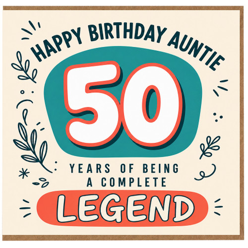 Auntie 30th Birthday Card, Happy Birthday Auntie 50 Years of Being a Complete Legend Card