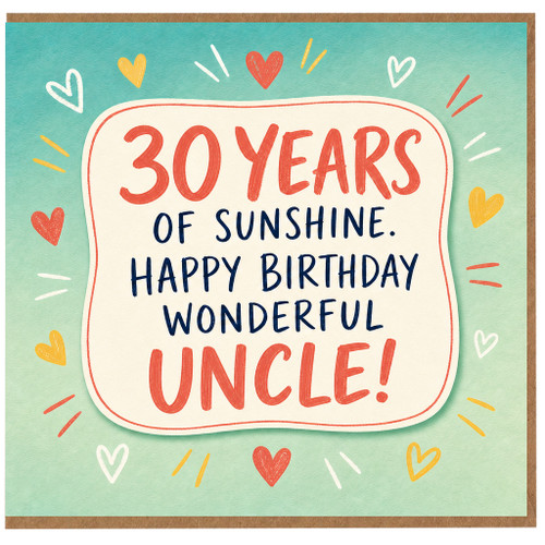 30th Birthday Card for Uncle, 30 Years of Sunshine Happy Birthday Wonderful Uncle
