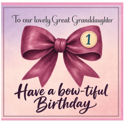 Great Granddaughter 1st Birthday Card, Have a Bow - tiful Birthday Card