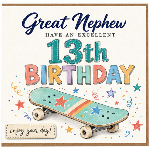 Great Nephew 13th Birthday Card, Have an Excellent 13th Birthday Skateboard Design