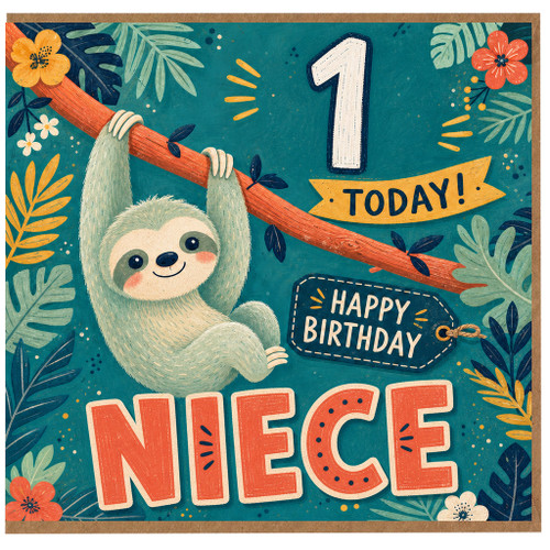 Niece 1st Birthday Card, Cute Sloth Happy Birthday Card for a Nice One Today