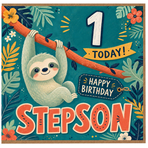 Step Son 1st Birthday Card, Cute Sloth Happy Birthday Today Card