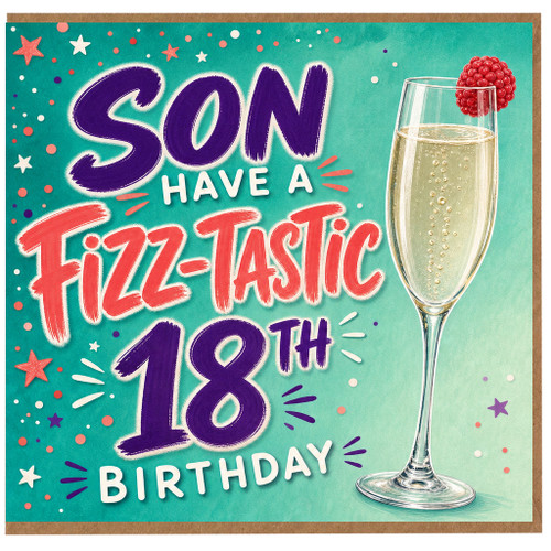 Son 18th Birthday Card, Fizz - Tastic Birthday Card