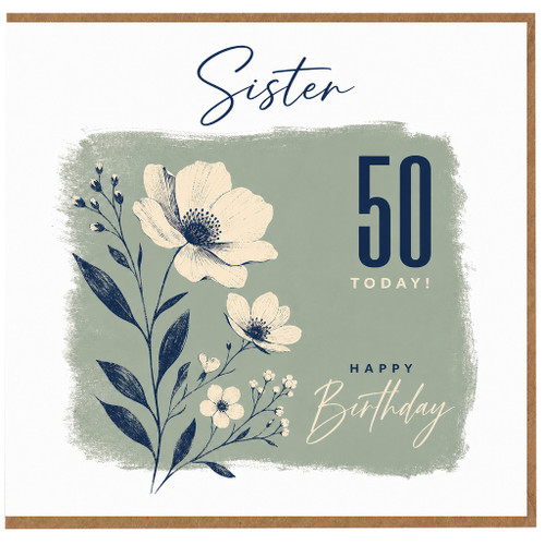 Sister 50th Birthday Card, Happy Birthday Floral Card