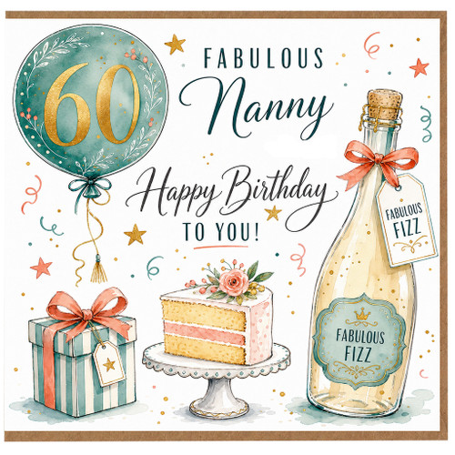 Nanny 60th Birthday Card, Fabulous Birthday Card for Her, Happy Birthday to You