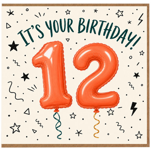 12th Birthday Card, It’s Your Birthday Balloon Design