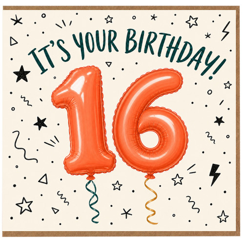 16th Birthday Card, It’s Your Birthday Balloon Design