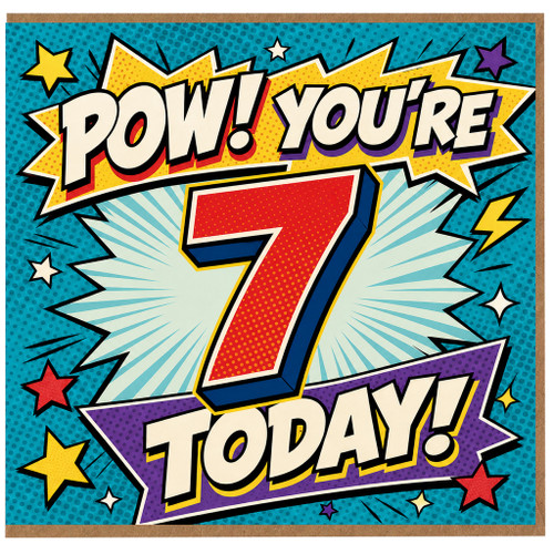 7th Birthday Card, Pow! You’re 7 Today Comic Style Card