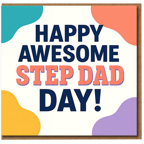 Happy Awesome Step Dad Day Card - Stepdad Father's Day Card, Bold Colourful Typography Design, Fun Greeting for Step Dad
