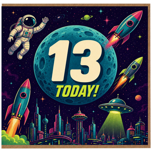 na 13th Birthday Card, Space Theme Astronaut and Rockets Today!