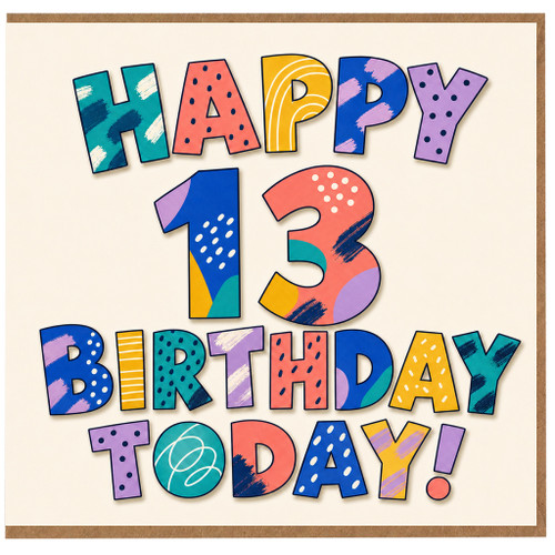 13th Birthday Card, Happy 13th Birthday Today!