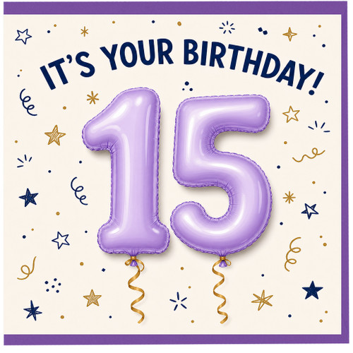15th Birthday Card, It's Your Birthday 15 Balloon Design