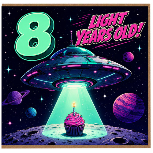 8th Birthday Card, Light Years Old Space UFO Birthday Card