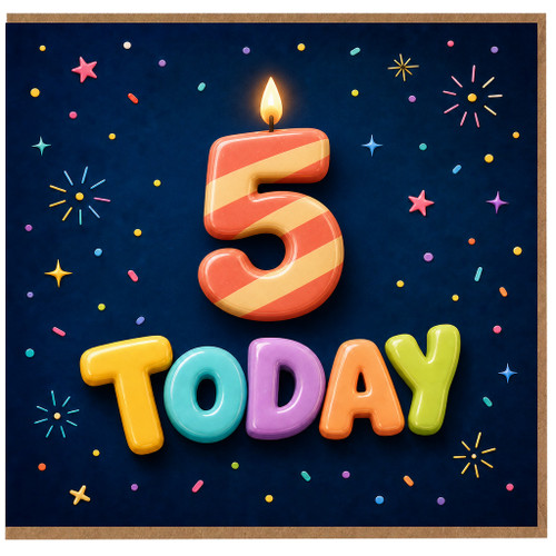 na 5th Birthday Card, 5 Today Birthday Card