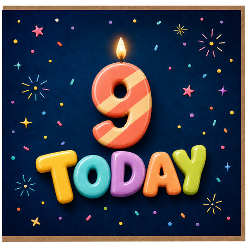 9th Birthday Card, 9 Today Birthday Card