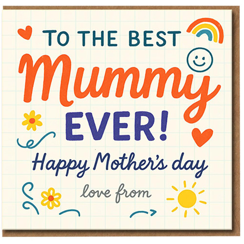 To The Best Mummy Ever Mother's Day Card - Cute Rainbow and Sunshine Design - Happy Mother's Day Card from Children
