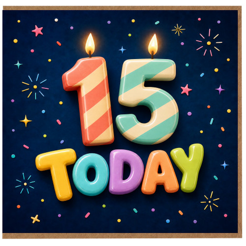 15th Birthday Card, 15 Today Birthday Card