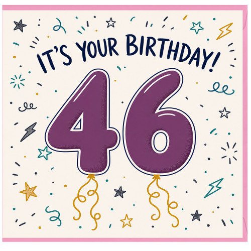 46th Birthday Card, It's Your Birthday Party Card