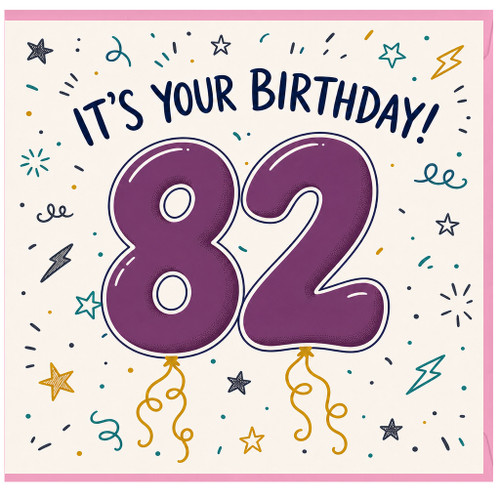 82nd Birthday Card, It's Your Birthday Card