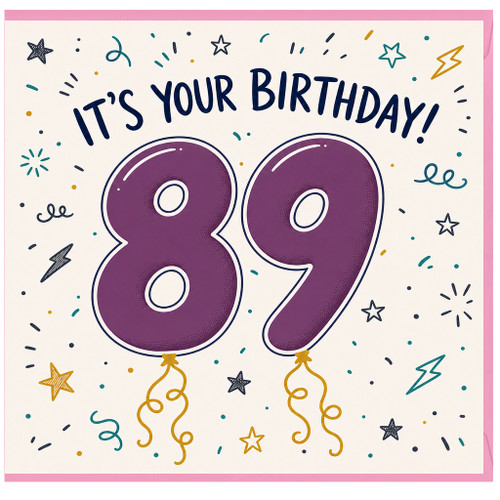 89th Birthday Card, It's Your Birthday Card