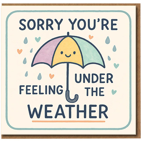 Get Well Soon Card - Sorry You’re Feeling Under the Weather - Cute Umbrella Design - Encouragement Card for Friend, Family or Colleague