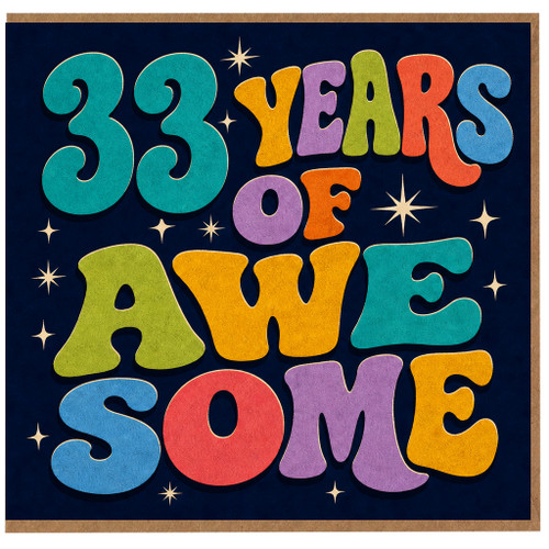 33rd Birthday Card, 33 Years of Awesome Birthday Card