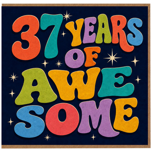 37th Birthday Card, 37 Years of Awesome Card