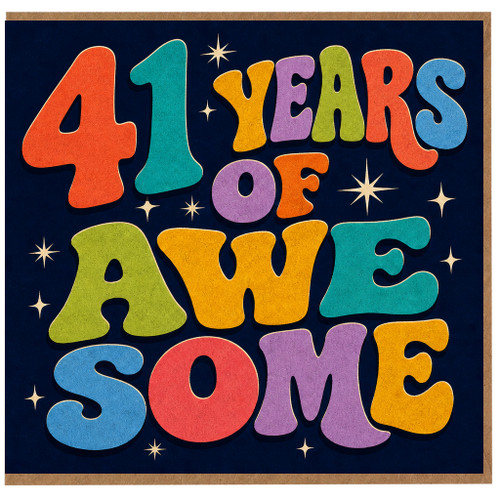 41st Birthday Card, 41 Years Of Awesome Card