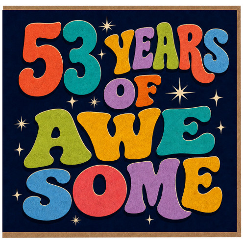 53rd Birthday Card, 53 Years of Awe Some Retro Style Card