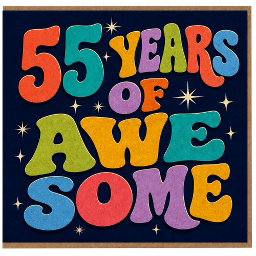 55th Birthday Card, 55 Years of Awesome