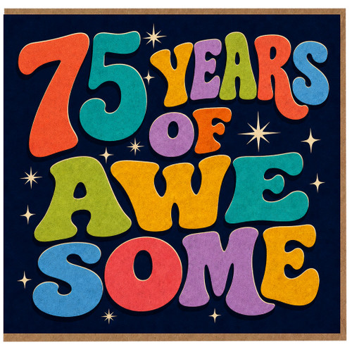 75th Birthday Card, 75 Years Of Awesome Card