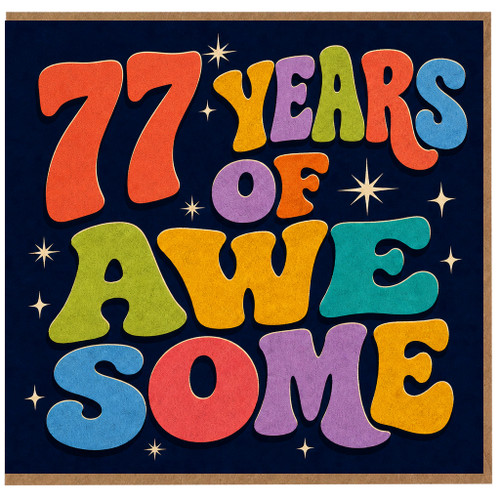 77th Birthday Card, 77 Years Of Awesome Card