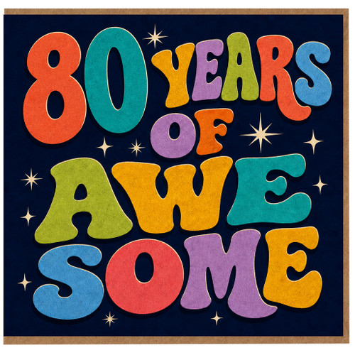 80th Birthday Card, 80 Years of Awesome